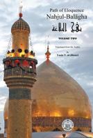 Nahjul Balagha Vol. 2: Letters and Sayings 1542560896 Book Cover