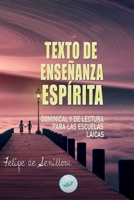 Texto de Enseñanza Espírita: Dominical y de Lectura para las Escuelas Laicas B09B71Y79W Book Cover