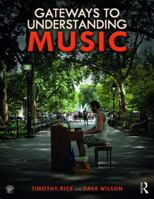Gateways to Understanding Music 1138039055 Book Cover