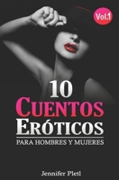 CUENTOS ERÓTICOS Para hombres y mujeres: Vol. 1 B096WD2R6B Book Cover