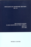 The trade makers: Elder Dempster in West Africa, 1852-1972, 1973-1989 0968128890 Book Cover