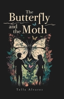 The Butterfly and The Moth B0DYMQSXB3 Book Cover