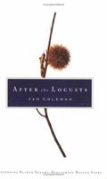After the Locusts: Restoring Ruined Dreams, Reclaiming Wasted Years 0805424903 Book Cover