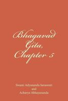 Bhagavad Gita, Chapter 5: Sannyasa Yoga 1492864323 Book Cover