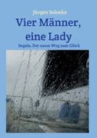 Vier Männer, eine Lady (German Edition) 3749725748 Book Cover
