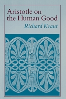 Aristotle on the Human Good 069102071X Book Cover