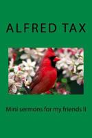 Mini-Sermons for My Friends II 1535057866 Book Cover