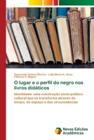 O lugar e o perfil do negro nos livros didáticos 6202184914 Book Cover