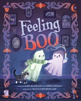 Feeling Boo: A Picture Book 1419772449 Book Cover