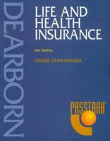 Life and Health Insurance: License Exam Manual (Life and Health Insurance License Exam Manual) 079312736X Book Cover