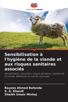 Sensibilisation à l'hygiène de la viande et aux risques sanitaires associés: Sensibilisation, bouchers, risques sanitaires, hygiène de la viande, détaillants en viande, zoonoses 6207635329 Book Cover