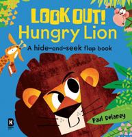 Look Out! Hungry Lion (Look Out! Hungry Animals) 0008612676 Book Cover