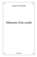 Mémoire d'un exode (French Edition) 2414293632 Book Cover
