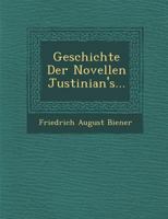 Geschichte Der Novellen Justinian's... 1249966442 Book Cover