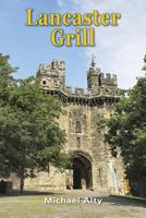 Lancaster Grill 1845497287 Book Cover