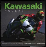 Kawasaki Road Racers: Road-racing motorcycles from 1065 to the present day 1859608310 Book Cover