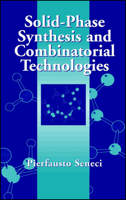 Solid-Phase Synthesis and Combinatorial Technologies 0471331953 Book Cover