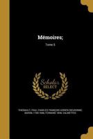 M�moires;; Tome 5 1374357154 Book Cover