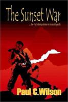 The Sunset War: The 41st Infantry Division in the South Pacific 1403362416 Book Cover