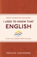 I Used to Know That: English 1843174774 Book Cover