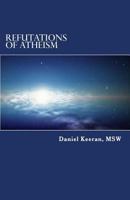 Refutations of Atheism 1518727611 Book Cover