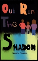 Outrun the Shadow 9358317590 Book Cover