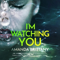 I'm Watching You B0CW7BK15D Book Cover