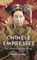 Chinese Empresses 1538186152 Book Cover