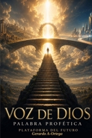 Voz de Dios: Plataforma del Futuro (Spanish Edition) B0HC6325LL Book Cover