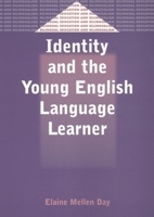 Identity and the Young English Language Learner (Bilingual Education and Bilingualism, 36) 1853595977 Book Cover