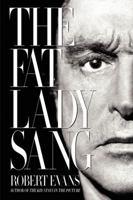 The Fat Lady Sang 0062286048 Book Cover
