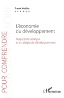 L'économie du développement: Trajectoire analyse et stratégie de développement (Pour Comprendre) (French Edition) 2343043655 Book Cover