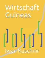 Wirtschaft Guineas (Wirtschaft in Ländern) 1797933280 Book Cover