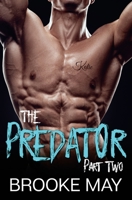 The Predator Part Two: Alternate Cover 1544148747 Book Cover