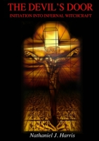 The Devil's Door - Initiation Into Infernal Witchcraft 1291634304 Book Cover