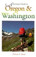 Adventure Guide to Oregon & Washington 1556507097 Book Cover