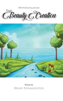 The Beauty of Creation: The First Week 0228824176 Book Cover