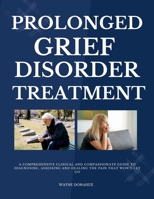 Prolonged Grief Disorder Treatment B0H3DJFBRN Book Cover