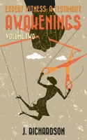 Expert Witness: A Testimony: Awakenings 1547248955 Book Cover