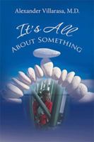 It'S All About Something 1543469256 Book Cover