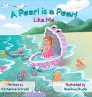 A Pearl is a Pearl Like Me B0DQCSC7D7 Book Cover