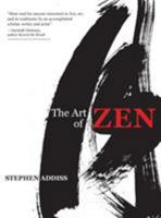 The Art of Zen: Paintings and Calligraphy by Japanese Monks 1600-1925 1635610745 Book Cover