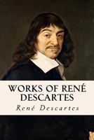 Works of Rene Descartes 1978281986 Book Cover