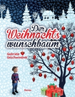 Der Weihnachtswunschbaum (German Edition) 3748118805 Book Cover