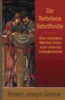Die Verbotene Schriftrolle: Eine Verborgene Wahrheit Hinter Einer Schwulen Liebesgeschichte 1927124328 Book Cover
