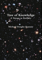 Tree of Knowledge - A Voyage to Eternity 1329529790 Book Cover
