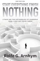 Start Everything Finish Nothing 0990979806 Book Cover
