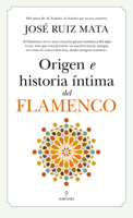 Origen e historia íntima del flamenco (Spanish Edition) 841870960X Book Cover