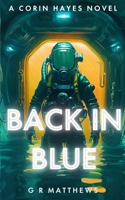 Back In Blue: Corin Hayes Book 4 B0GYHPMYVX Book Cover