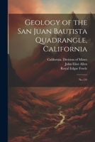 Geology of the San Juan Bautista Quadrangle, California: No.133 1021505285 Book Cover